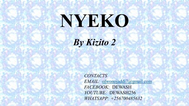 Nyieko - Kizito 2 смотреть онлайн