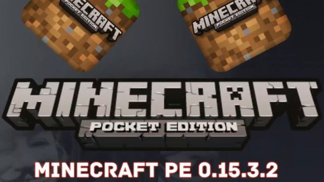 MINECRAFT PE 0.15.3.2 APK ANDROID 2016 смотреть онлайн