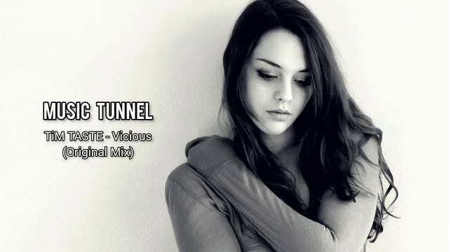 TiM TASTE - Vicious (Original Mix)