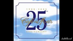CHILLOUT || Café del Mar 2005 - 25th Anniversary (1980-2005) [3 CD]
