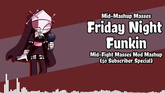 Mid-Mashup Masses | FNF Mid-Fight Masses Levels Mashup | 50 Subscriber Special | BeatCraft Mashups смотреть онлайн
