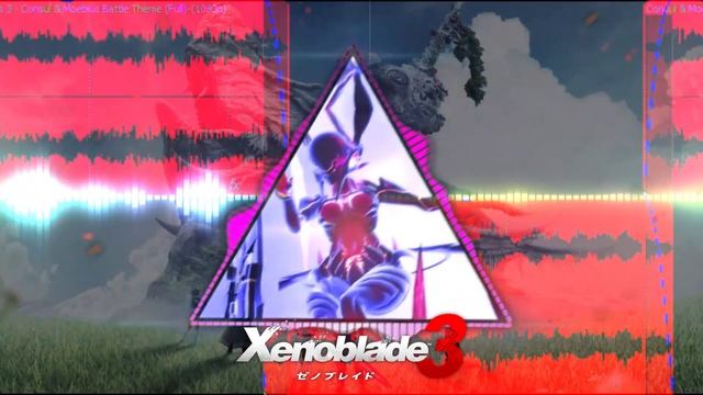 XENOBLADE CHRONICLES 3 ♫ Consul & Moebius Battle Theme EXTENDED FULL (Composed By Yasunori Mitsuda смотреть онлайн