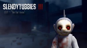 Slendytubbies 3 Soundtrack: «Too Far Gone (Beta)»