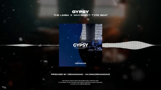 (FREE) THE LIMBA X WHYBABY? Type Beat - Gypsy (prod. Creamxcake)