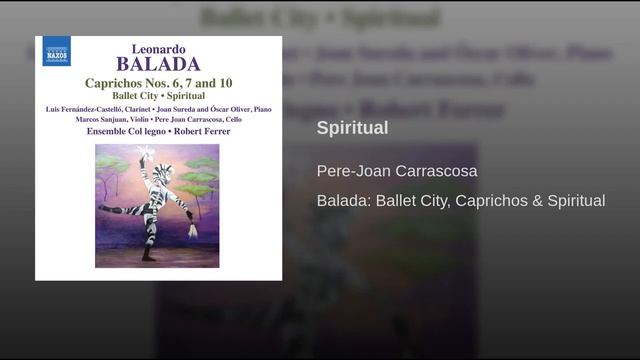 Spiritual for cello and piano – Leonardo Balada смотреть онлайн