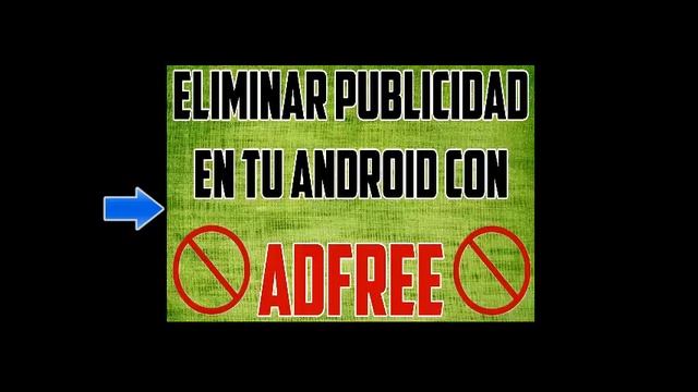 Quitar Publicidad Android *** ADFree** APK ** LINK DESCRPICION смотреть онлайн