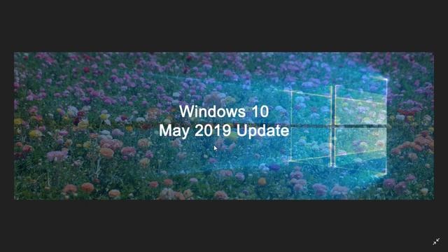 Windows 10 May 2019 update is getting Security updates and bug fixes April 9th 2019 смотреть онлайн