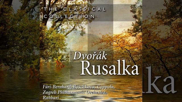 Rusalka, Op. 114, Act I: Ho, Ho, Ho смотреть онлайн