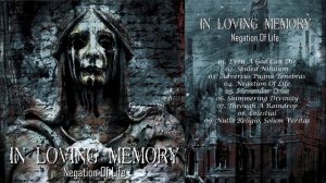 IN LOVING MEMORY - Negation Of Life (2011) Full Album Official (Melodic Death / Doom Metal)