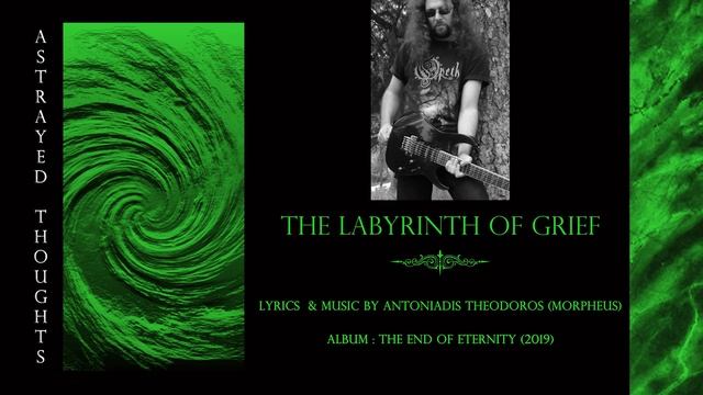 Astrayed Thoughts - The Labyrinth of Grief смотреть онлайн