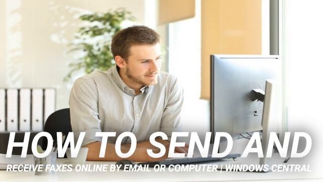 How to send and receive faxes online by email or computer | Windows Central смотреть онлайн