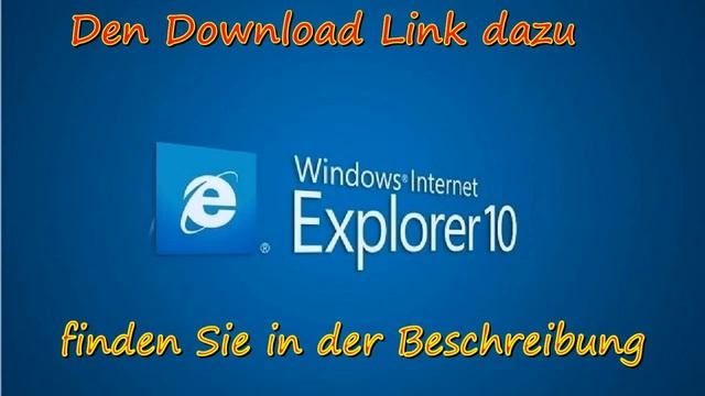 Download Internet Explorer 10 für Windows 7 смотреть онлайн