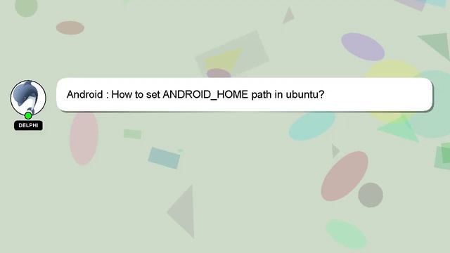Android : How to set ANDROID_HOME path in ubuntu? смотреть онлайн