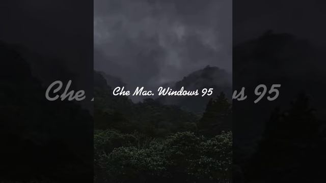 Che Mac. Windows 95 смотреть онлайн