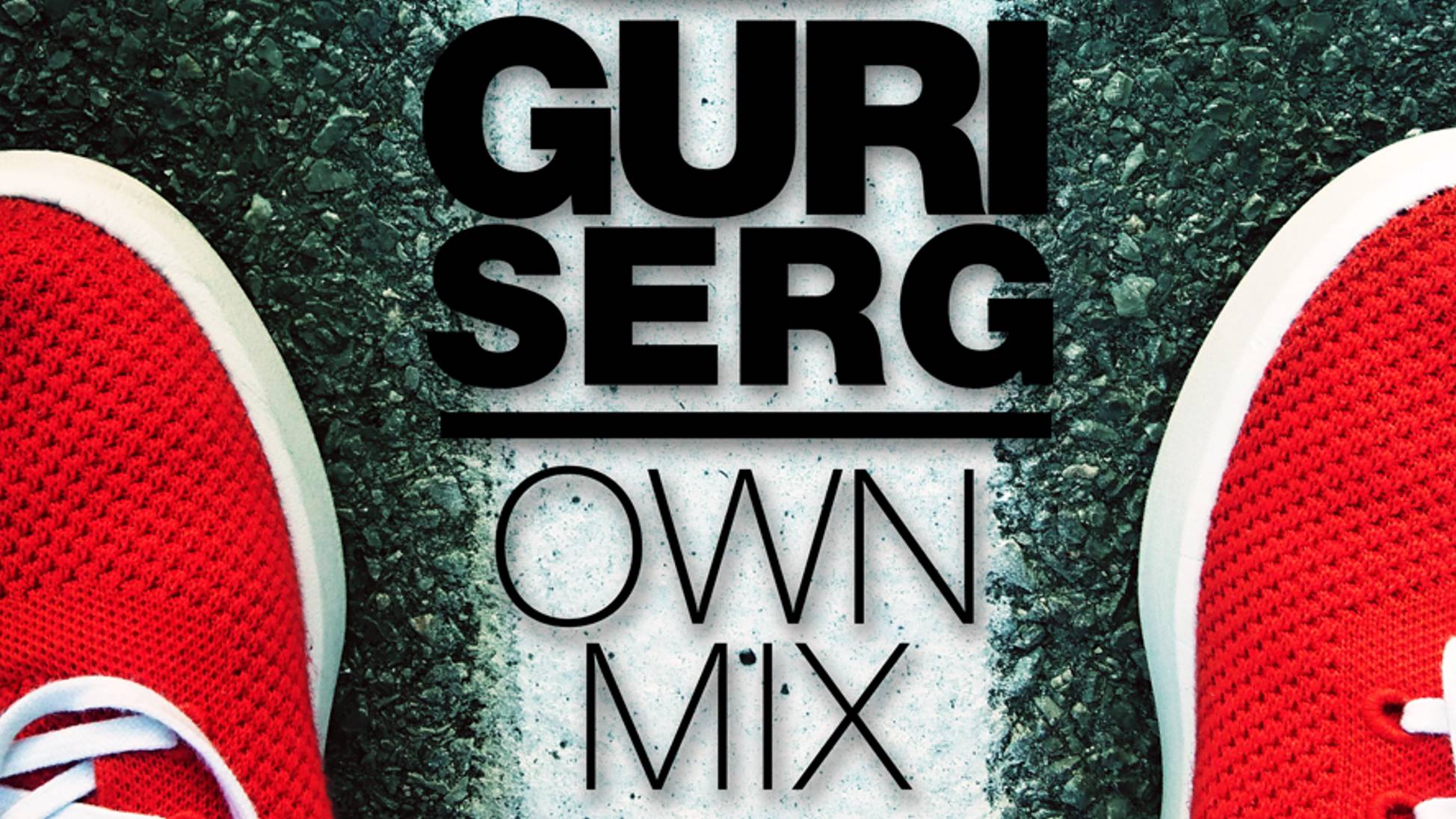 GURI SERG - OWN MIX