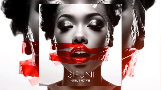 ONEIL, Motivee - Sifuni
