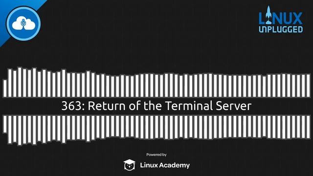 Return of the Terminal Server | LINUX Unplugged 363 смотреть онлайн