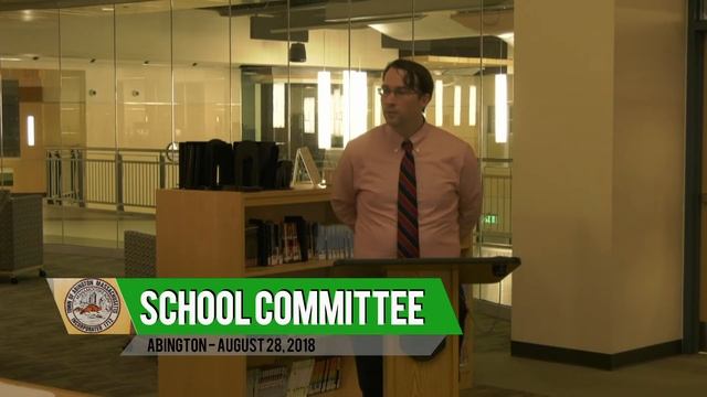 Abington School Committee Meeting - 8/28/18 смотреть онлайн
