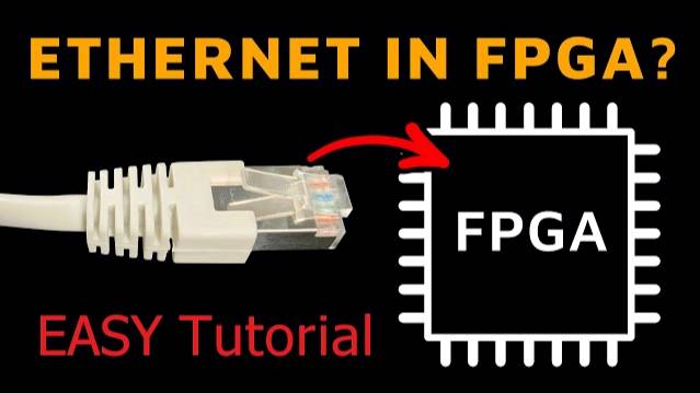 How To Do Ethernet in FPGA - Easy Tutorial смотреть онлайн