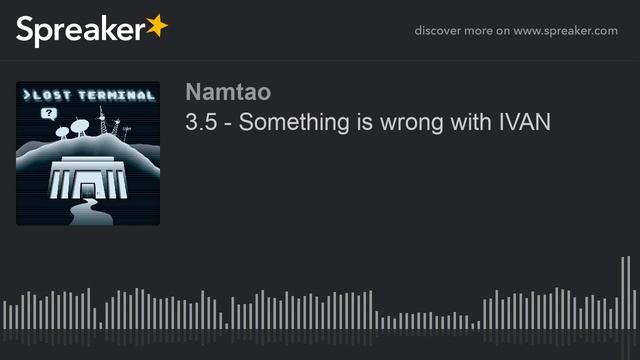 3.5 - Something is wrong with IVAN смотреть онлайн