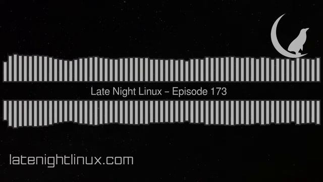 Late Night Linux – Episode 173 смотреть онлайн