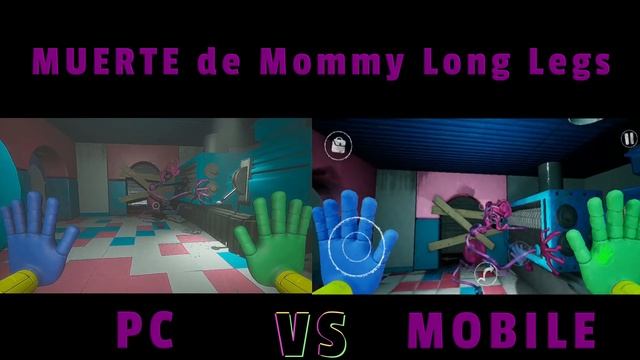 Poppy Playtime Chapter 2 PC vs Mobile Mommy Long Legs Muerte (Andoid, iOS) смотреть онлайн