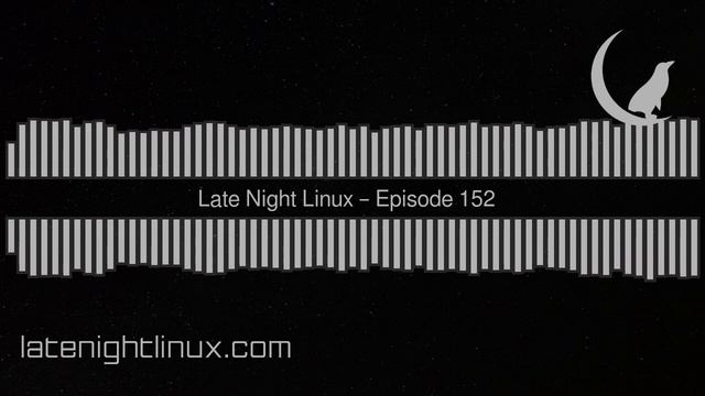 Late Night Linux – Episode 152 смотреть онлайн