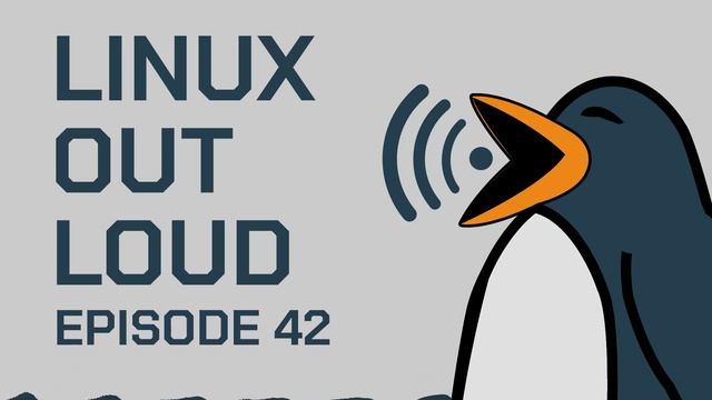 Backed by the Bunch | Linux Out Loud 42 смотреть онлайн