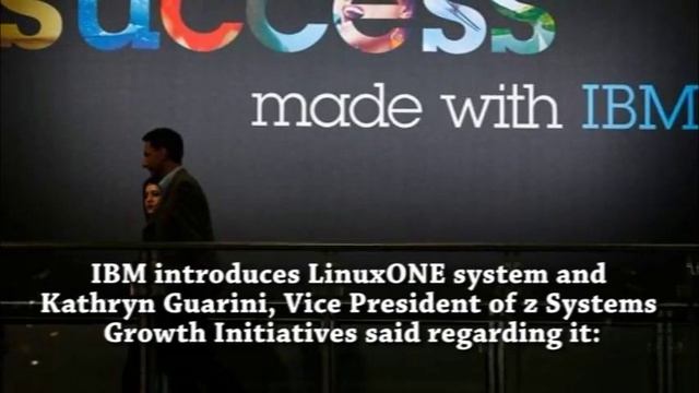 IBM launches Linux only mainframe system LinuxONE смотреть онлайн