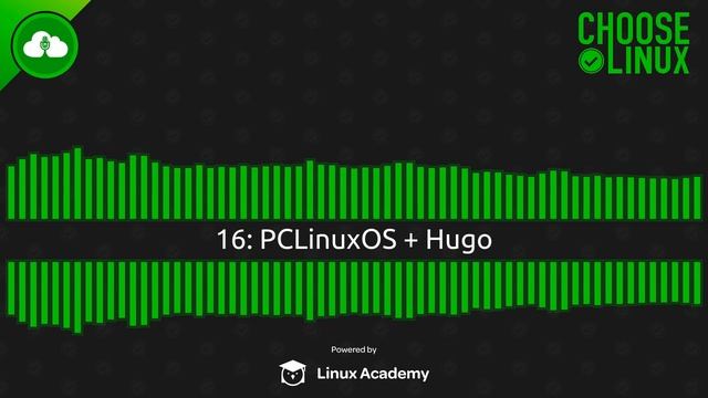 PCLinuxOS + Hugo | Choose Linux 16 смотреть онлайн