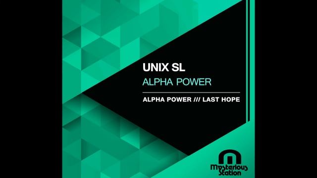 Unix SL - Alpha Power (Official Audio) смотреть онлайн