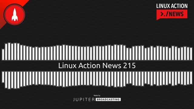 Linux Action News 215 смотреть онлайн