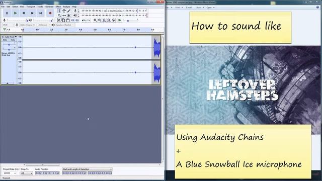 How To Sound Halfway Decent Using Audacity Chains - Tutorial - Leftover Hamsters смотреть онлайн