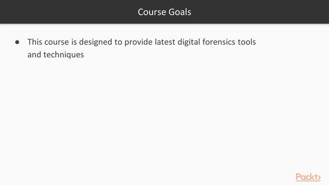 Digital Forensics Using Kali Linux : The Course Overview | packtpub.com смотреть онлайн