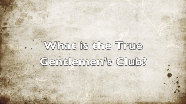 True Gentlemen's Club Promotional Video смотреть онлайн