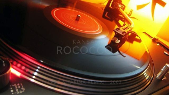 Kansai - Rococco (Neo & Farina Remix) 2003 смотреть онлайн