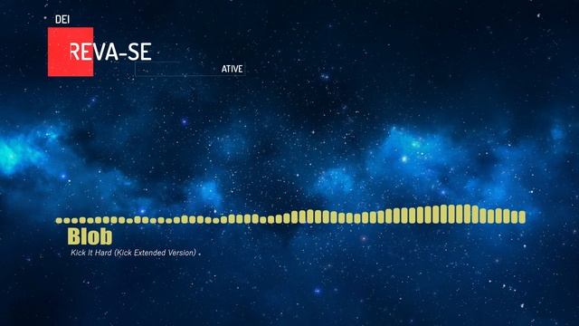 Blob - Kick It Hard (Kick Extended Version)