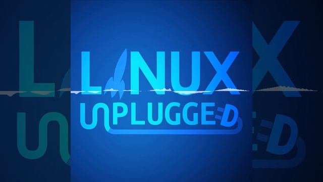 Contain All The Things | LINUX Unplugged 248 смотреть онлайн
