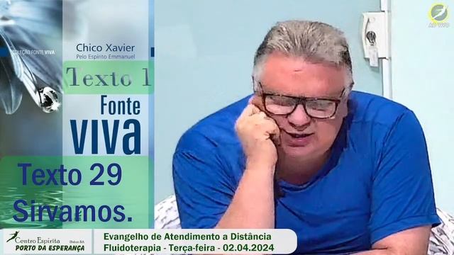 Evangelho de Atendimento a Distância - Fluidoterapia - Terça-feira - 02.04.2024. смотреть онлайн