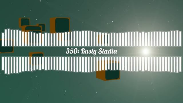 Rusty Stadia | Coder Radio 350 смотреть онлайн