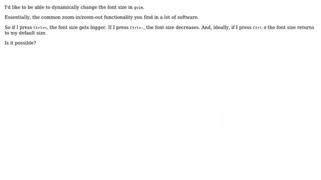 Dynamically change font size in gvim? смотреть онлайн