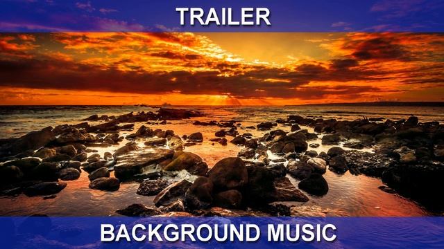Trailer (Background Music) смотреть онлайн