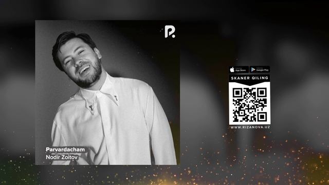 Nodir Zoitov - Parvardacham | Нодир Зоитов - Парвардачам (AUDIO) смотреть онлайн