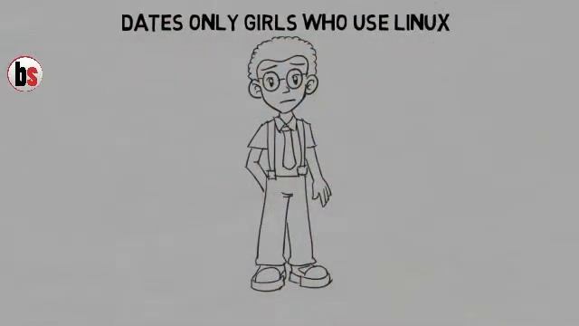 Dates only girls who use Linux, 29 and still a ... смотреть онлайн