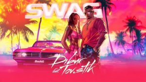 DIBUR feat. TOV.STIK - SWAG