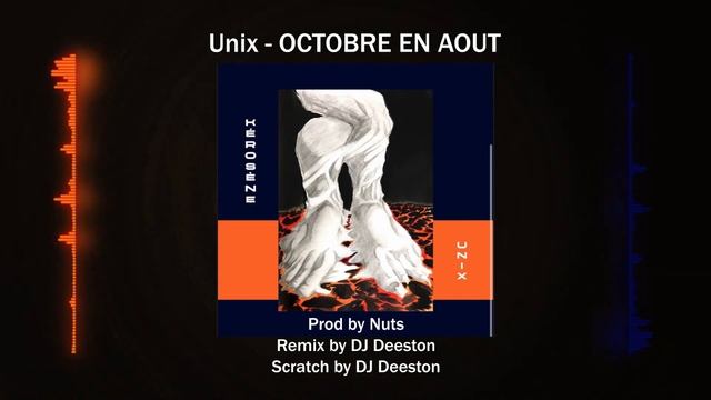 Unix Octobre en Août ( prod by Nuts ) lyrics Unix. смотреть онлайн