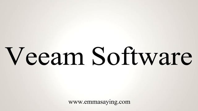 How to Pronounce Veeam Software смотреть онлайн