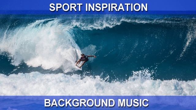Sport Inspiration (Background Music) смотреть онлайн