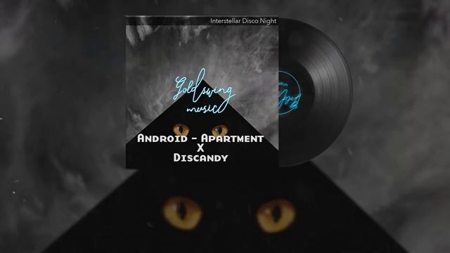 Android - Apartment X Discandy - Interstellar Disco Night смотреть онлайн