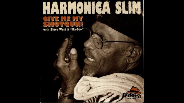 Harmonica Slim - Drivin' Wheel смотреть онлайн